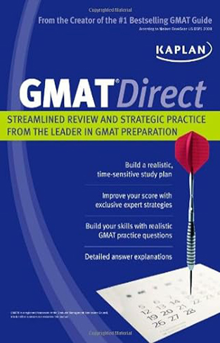 Kaplan GMAT Direct - Streamlined Review and Strategic Practice from the Leader in GMAT Preparation
